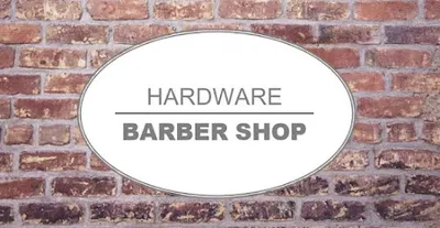 Hardware Barber Shop