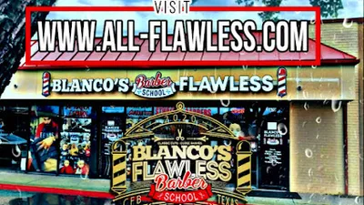 Blanco's Flawless Barber School