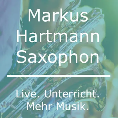 Markus Hartmann - Saxophon-Events, Live-Saxophonist & Saxophonunterricht in Solingen und NRW